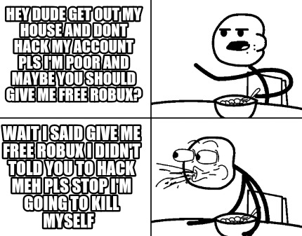 Give Robux Meme