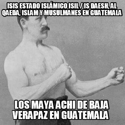 isis-estado-islmico-isil-is-daesh-al-qaeda-islam-y-musulmanes-en-guatemala-los-m