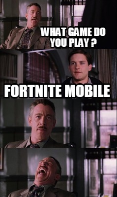 what-game-do-you-play-fortnite-mobile
