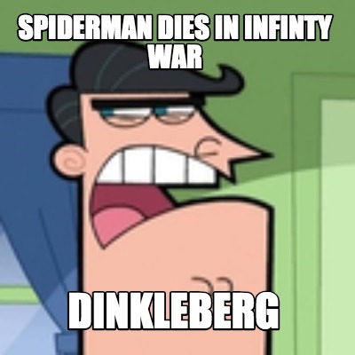 spiderman-dies-in-infinty-war-dinkleberg