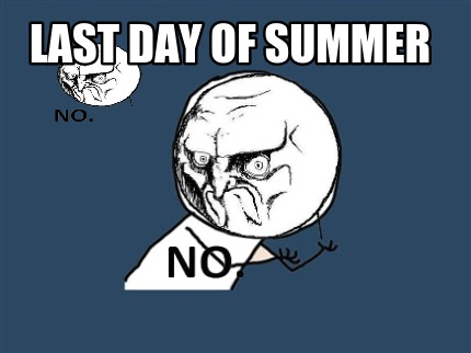 last-day-of-summer