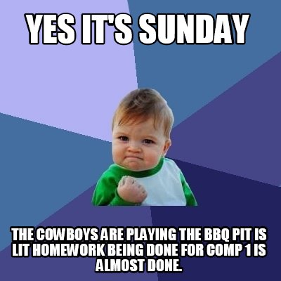 yes-its-sunday-the-cowboys-are-playing-the-bbq-pit-is-lit-homework-being-done-fo