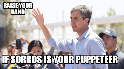 raise-your-hand-if-sorros-is-your-puppeteer