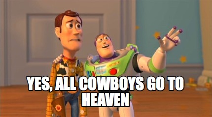 yes-all-cowboys-go-to-heaven