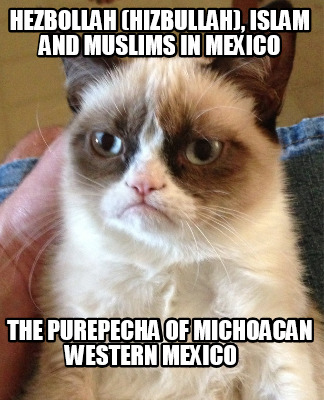 hezbollah-hizbullah-islam-and-muslims-in-mexico-the-purepecha-of-michoacan-weste