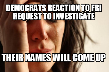 democrats-reaction-to-fbi-request-to-investigate-their-names-will-come-up