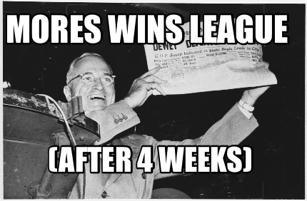 mores-wins-league-after-4-weeks