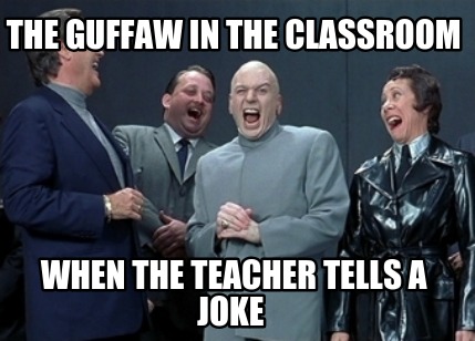 the-guffaw-in-the-classroom-when-the-teacher-tells-a-joke