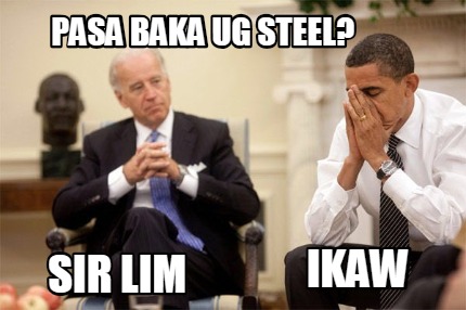 sir-lim-ikaw-pasa-baka-ug-steel