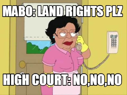 mabo-land-rights-plz-high-court-nonono