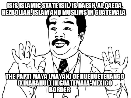 isis-islamic-state-isilis-daesh-al-qaeda-hezbollah-islam-and-muslims-in-guatemal39