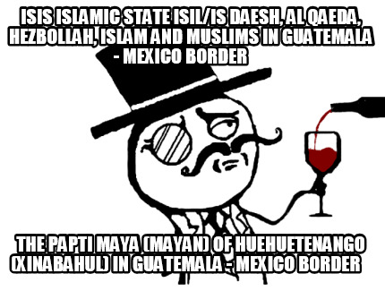 isis-islamic-state-isilis-daesh-al-qaeda-hezbollah-islam-and-muslims-in-guatemal26