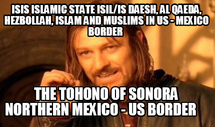isis-islamic-state-isilis-daesh-al-qaeda-hezbollah-islam-and-muslims-in-us-mexic6