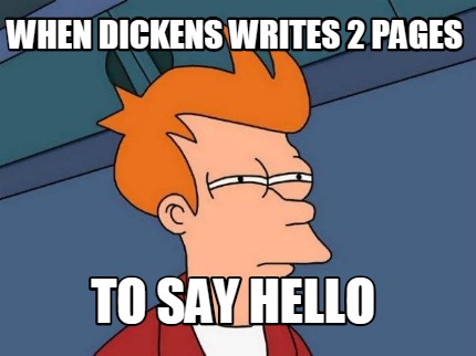 when-dickens-writes-2-pages-to-say-hello