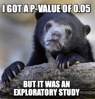 i-got-a-p-value-of-0.05-but-it-was-an-exploratory-study