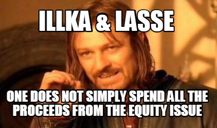 illka-lasse-one-does-not-simply-spend-all-the-proceeds-from-the-equity-issue