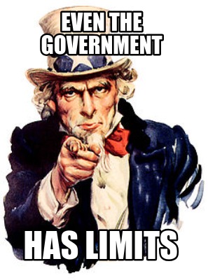 even-the-government-has-limits