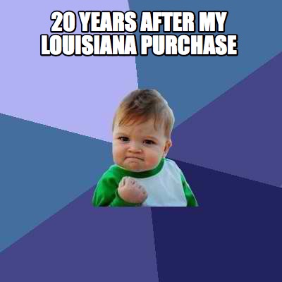 20-years-after-my-louisiana-purchase