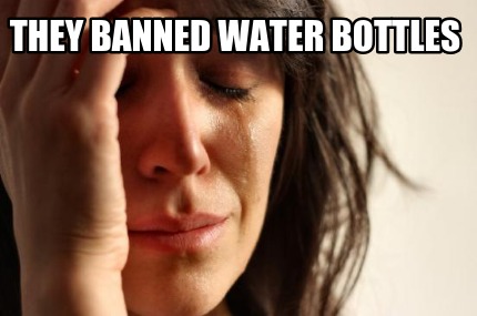 they-banned-water-bottles