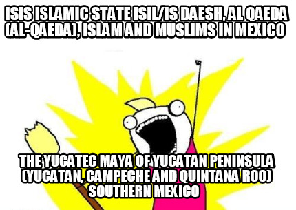 isis-islamic-state-isilis-daesh-al-qaeda-al-qaeda-islam-and-muslims-in-mexico-th8