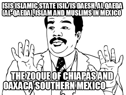 isis-islamic-state-isilis-daesh-al-qaeda-al-qaeda-islam-and-muslims-in-mexico-th53
