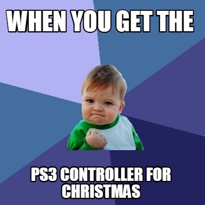 when-you-get-the-ps3-controller-for-christmas
