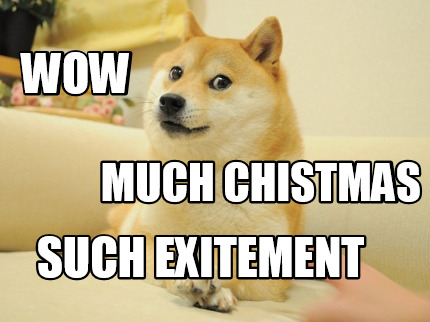 wow-such-exitement-much-chistmas