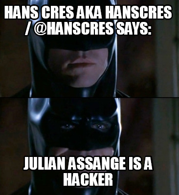 hans-cres-aka-hanscres-hanscres-says-julian-assange-is-a-hacker