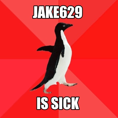 jake629-is-sick