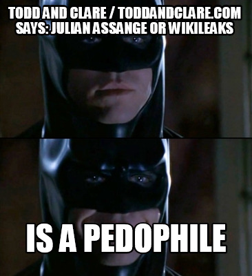 todd-and-clare-toddandclare.com-says-julian-assange-or-wikileaks-is-a-pedophile2