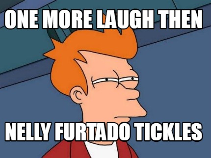 one-more-laugh-then-nelly-furtado-tickles8
