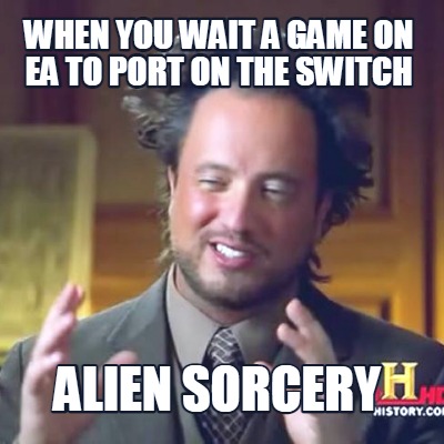 when-you-wait-a-game-on-ea-to-port-on-the-switch-alien-sorcery