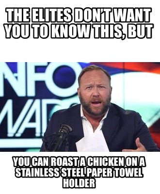 the-elites-dont-want-you-to-know-this-but-you-can-roast-a-chicken-on-a-stainless
