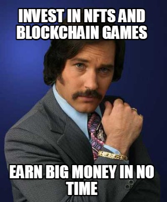 invest-in-nfts-and-blockchain-games-earn-big-money-in-no-time