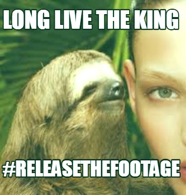 long-live-the-king-releasethefootage