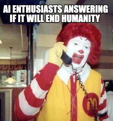 ai-enthusiasts-answering-if-it-will-end-humanity