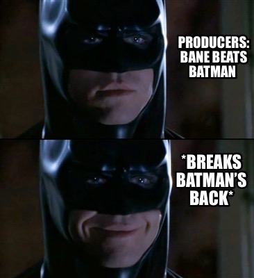 producers-bane-beats-batman-breaks-batmans-back