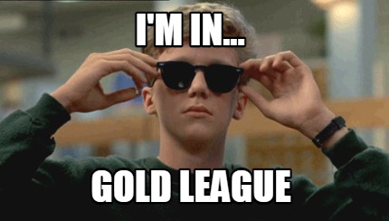 im-in...-gold-league