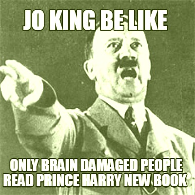 jo-king-be-like-only-brain-damaged-people-read-prince-harry-new-book