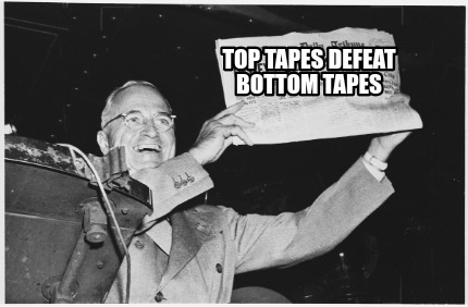 top-tapes-defeat-bottom-tapes