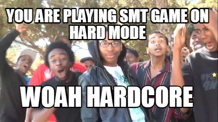 you-are-playing-smt-game-on-hard-mode-woah-hardcore