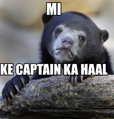 mi-ke-captain-ka-haal