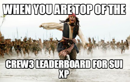 when-you-are-top-of-the-crew3-leaderboard-for-sui-xp