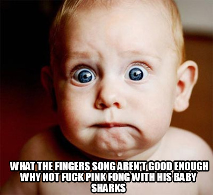 what-the-fingers-song-arent-good-enough-why-not-fuck-pink-fong-with-his-baby-sha60