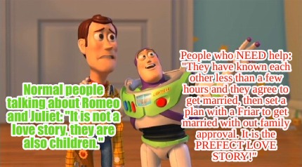 normal-people-talking-about-romeo-and-juliet-it-is-not-a-love-story-they-are-als