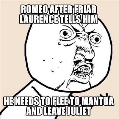 romeo-after-friar-laurence-tells-him-he-needs-to-flee-to-mantua-and-leave-juliet