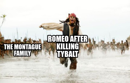 romeo-after-killing-tybalt-the-montague-family