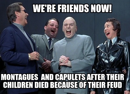 montagues-and-capulets-after-their-children-died-because-of-their-feud-were-frie