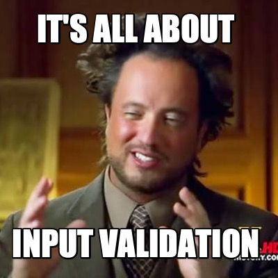 its-all-about-input-validation