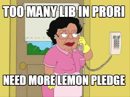too-many-lib-in-prori-need-more-lemon-pledge